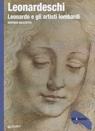 Leonardeschi. Leonardo e gli artisti lombardi - Librerie.coop