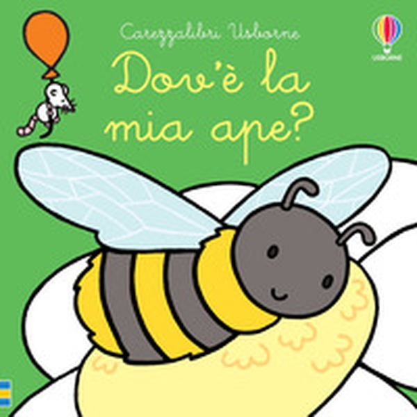 Dov'è la mia ape? - Librerie.coop Dov'è la mia ape? - Librerie.coop