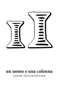 Ii. Un uomo e una colonna - Librerie.coop