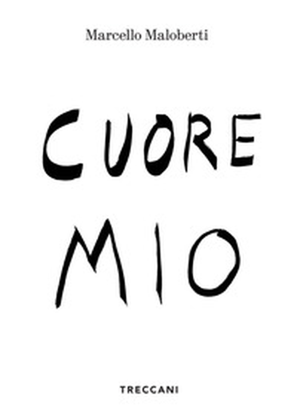 Cuore mio. Ediz. italiana e inglese - Librerie.coop Cuore mio. Ediz. italiana e inglese - Librerie.coop