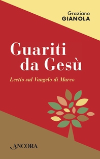 Guariti da Gesù - Librerie.coop
