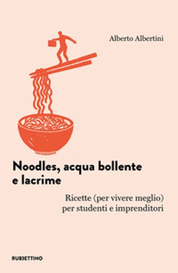 Noodles acqua bollente e lacrime - Librerie.coop Noodles acqua bollente e lacrime - Librerie.coop