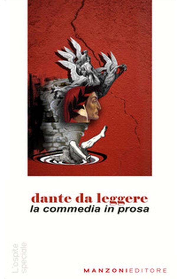 Dante da leggere. La commedia in prosa - Librerie.coop Dante da leggere. La commedia in prosa - Librerie.coop