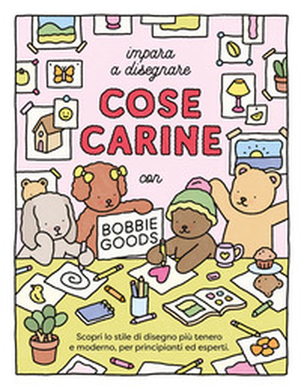 Impara a disegnare cose carine - Librerie.coop