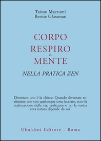 Corpo, respiro e mente nella pratica zen - Librerie.coop Corpo, respiro e mente nella pratica zen - Librerie.coop