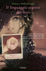 Il linguaggio segreto dei fiori - Librerie.coop Il linguaggio segreto dei fiori - Librerie.coop