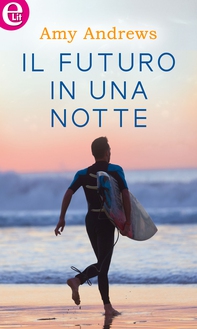 Il futuro in una notte (eLit) - Librerie.coop Il futuro in una notte (eLit) - Librerie.coop