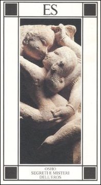Segreti e misteri dell'eros - Librerie.coop