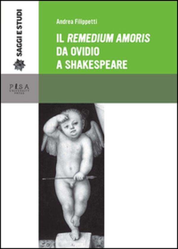 Il «Remedium amoris» da Ovidio a Shakespeare - Librerie.coop