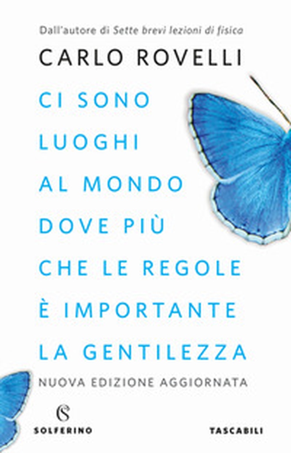 Ci sono luoghi al mondo dove più che le regole è importante la gentilezza. Articoli per i giornali - Librerie.coop Ci sono luoghi al mondo dove più che le regole è importante la gentilezza. Articoli per i giornali - Librerie.coop