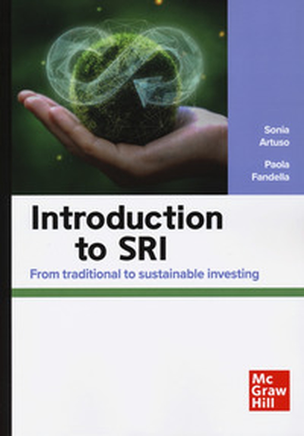 Introduction to SRI. From traditional to sustainable investing - Librerie.coop Introduction to SRI. From traditional to sustainable investing - Librerie.coop