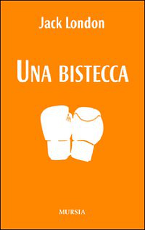 Una bistecca - Librerie.coop Una bistecca - Librerie.coop