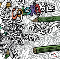 Il colorabile. Cerca, trova, colora! - Librerie.coop Il colorabile. Cerca, trova, colora! - Librerie.coop