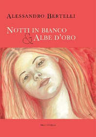 Notti in bianco & albe d'oro - Librerie.coop Notti in bianco & albe d'oro - Librerie.coop