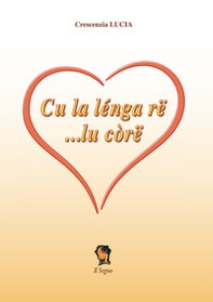 Cu la lénga r lu cor - Librerie.coop