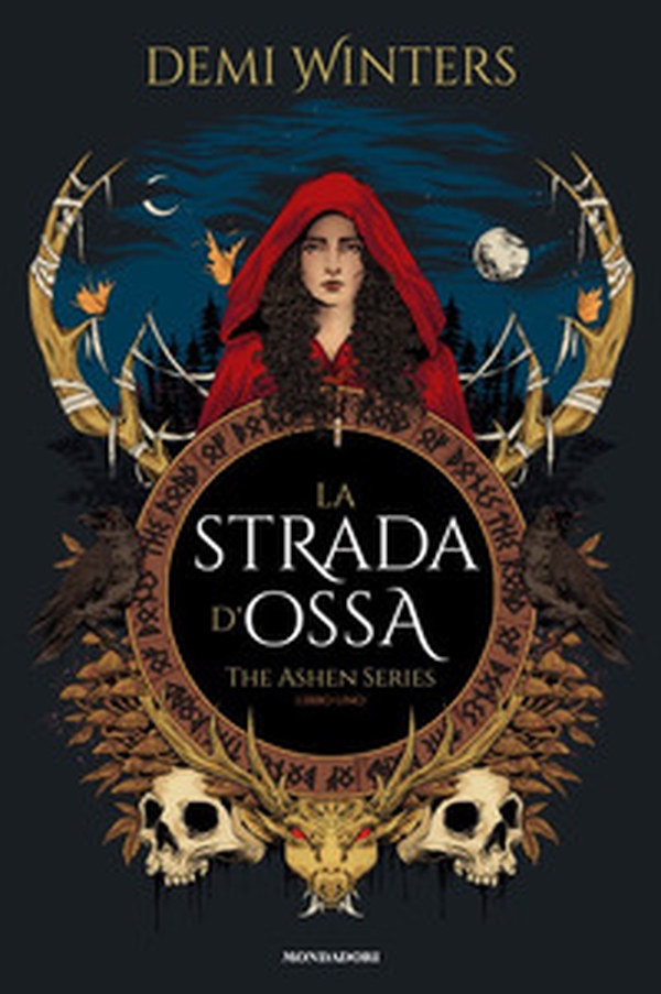 La strada d'ossa. The ashen series - Vol. 1 - Librerie.coop La strada d'ossa. The ashen series - Vol. 1 - Librerie.coop