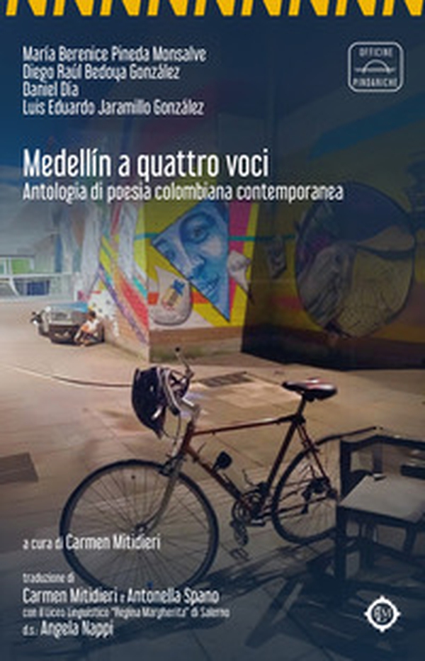Medellín a quattro voci. Antologia di poesia colombiana contemporanea - Librerie.coop Medellín a quattro voci. Antologia di poesia colombiana contemporanea - Librerie.coop