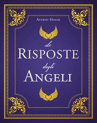 Le risposte degli angeli - Librerie.coop