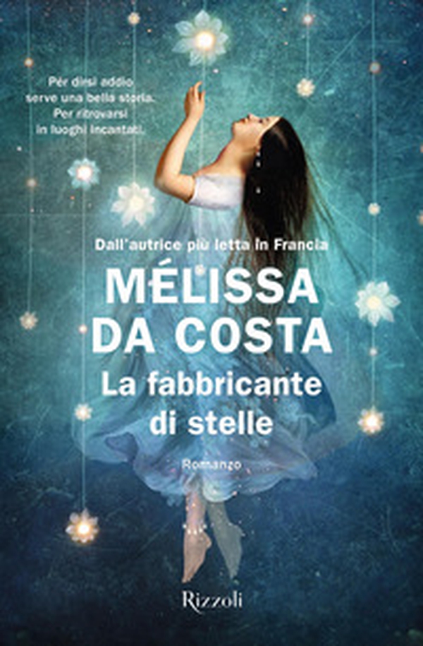 La fabbricante di stelle - Librerie.coop La fabbricante di stelle - Librerie.coop