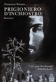 Prigioniero d'inchiostro - Librerie.coop