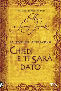 La legge dell'attrazione. Chiedi e ti sarà dato - Librerie.coop La legge dell'attrazione. Chiedi e ti sarà dato - Librerie.coop