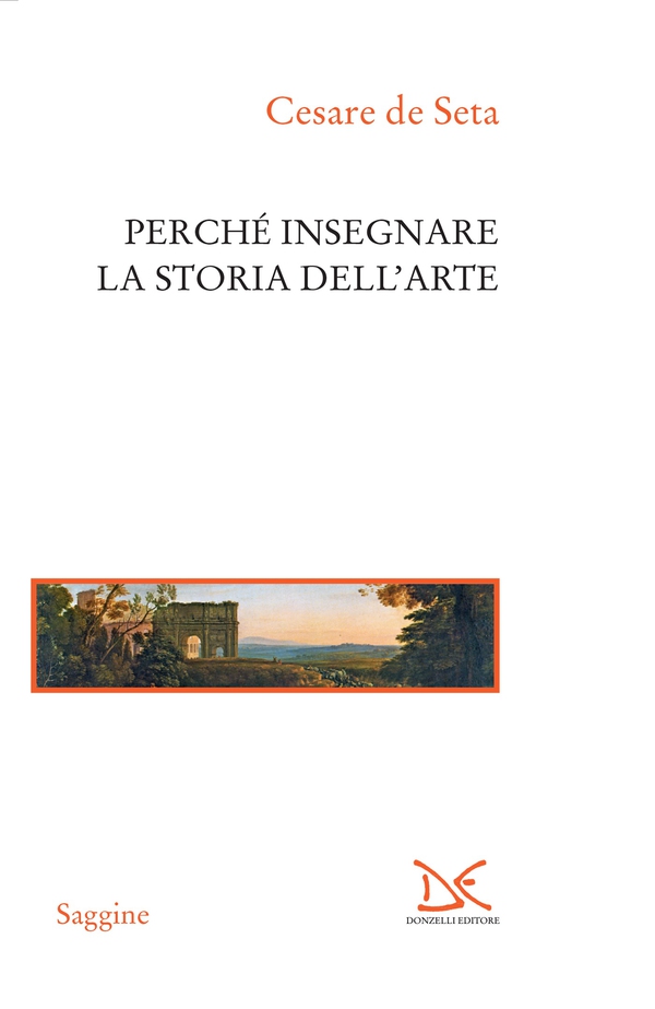 Perché insegnare la storia dell'arte - Librerie.coop Perché insegnare la storia dell'arte - Librerie.coop