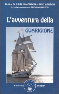 L'avventura della guarigione - Librerie.coop L'avventura della guarigione - Librerie.coop