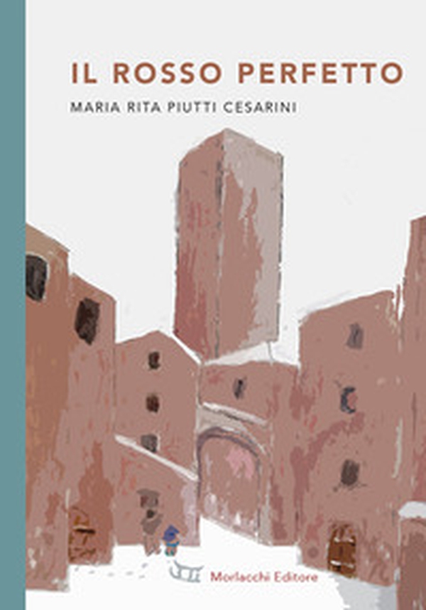 Il rosso perfetto - Librerie.coop Il rosso perfetto - Librerie.coop
