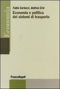Economia e politica dei sistemi di trasporto - Librerie.coop