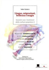 Lingue, migrazioni, bellezza e magia. Incontri con i testimoni della cultura popolare - Librerie.coop