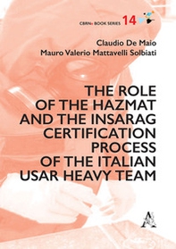 The role of the HazMat and the INSARAG certification process of the Italian USAR Heavy team - Librerie.coop