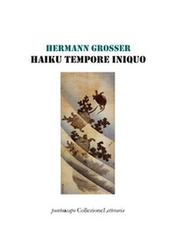 Haiku tempore iniquo - Librerie.coop