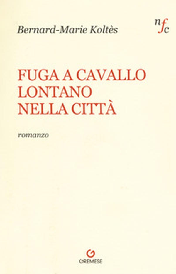 Fuga a cavallo lontano nella città - Librerie.coop Fuga a cavallo lontano nella città - Librerie.coop