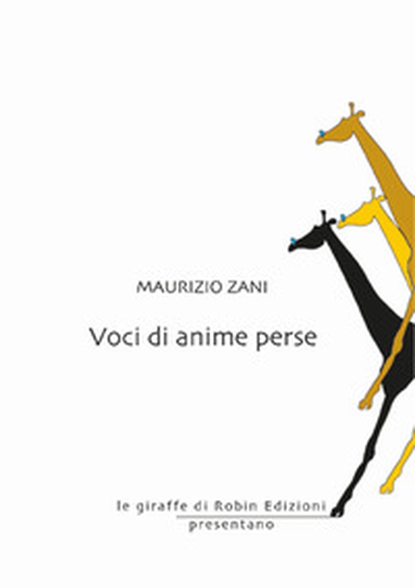 Voci di anime perse - Librerie.coop Voci di anime perse - Librerie.coop