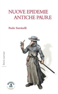 Nuove epidemie, antiche paure - Librerie.coop Nuove epidemie, antiche paure - Librerie.coop