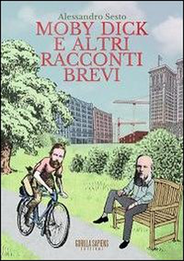 Moby Dick e altri racconti brevi - Librerie.coop Moby Dick e altri racconti brevi - Librerie.coop