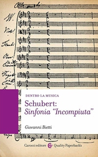 Schubert: Sinfonia «Incompiuta - Librerie.coop