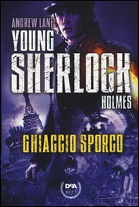 Ghiaccio sporco. Young Sherlock Holmes - Librerie.coop