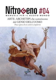 Nitrogeno. Manuale per il nuovo mondo - Vol. 4 - Librerie.coop
