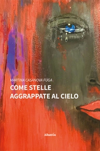Come stelle aggrappate al cielo - Librerie.coop
