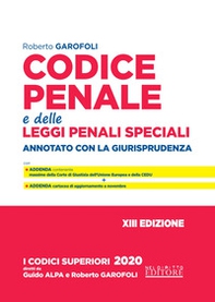 Codice penale e delle leggi penali speciali. Annotato con la giurisprudenza - Librerie.coop