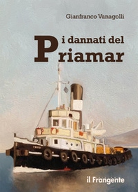 I dannati del Priamar - Librerie.coop I dannati del Priamar - Librerie.coop