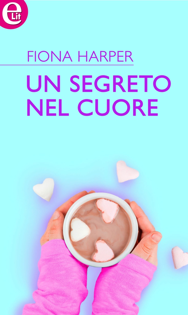 Un segreto nel cuore (eLit) - Librerie.coop Un segreto nel cuore (eLit) - Librerie.coop