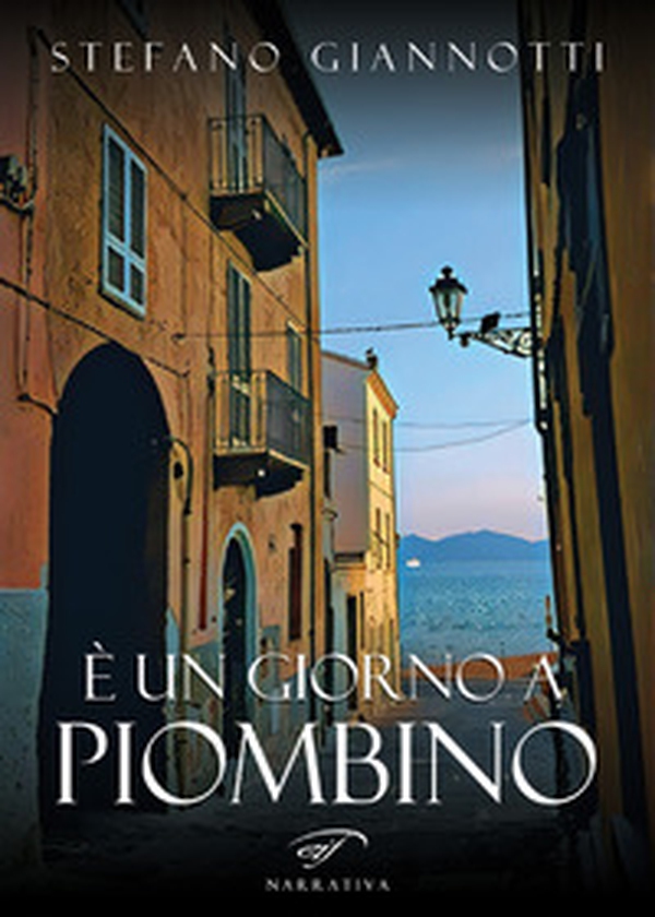 È un giorno a Piombino - Librerie.coop È un giorno a Piombino - Librerie.coop