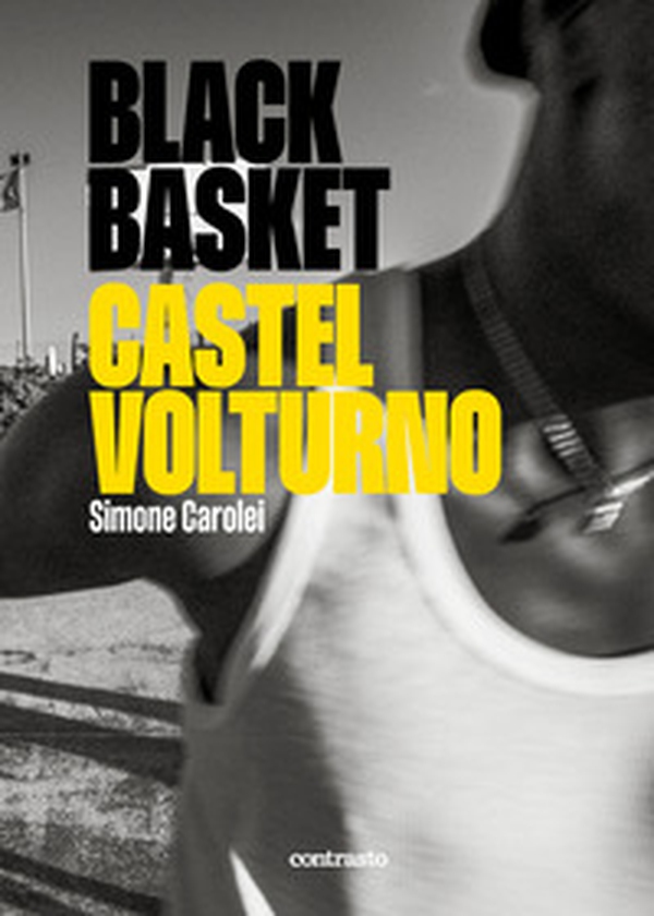 Black Basket Castel Volturno - Librerie.coop Black Basket Castel Volturno - Librerie.coop