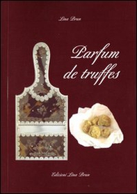 Parfum de truffes - Librerie.coop