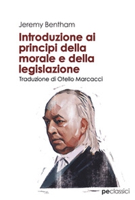 Introduzione ai principi della morale e della legislazione - Librerie.coop Introduzione ai principi della morale e della legislazione - Librerie.coop