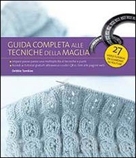 Guida completa alle tecniche della maglia - Librerie.coop