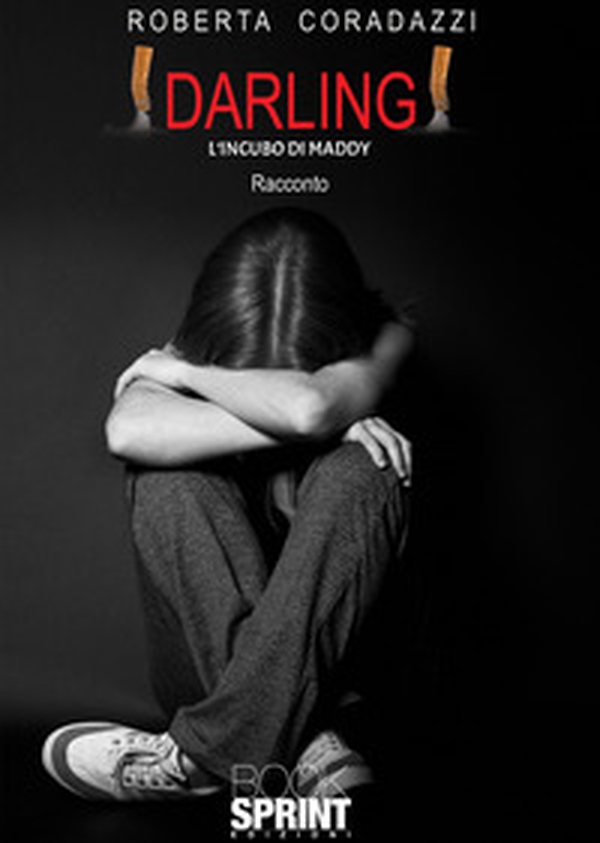 Darling. L'incubo di Maddy - Librerie.coop Darling. L'incubo di Maddy - Librerie.coop