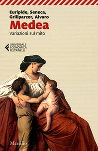Medea. Variazioni sul mito - Librerie.coop Medea. Variazioni sul mito - Librerie.coop
